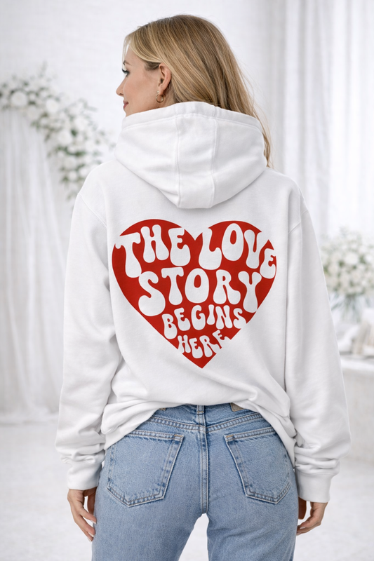 Bride Hoodie for Wedding Weekend | The Love Story Begins Here Sweatshirt